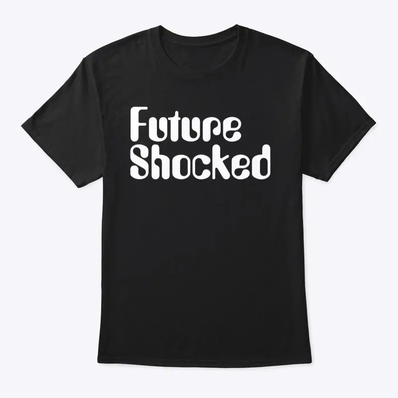 Future Shocked